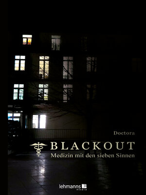 cover image of Blackout--Medizin mit den sieben Sinnen